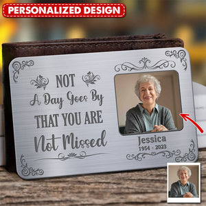 Personalized Memorial Custom Photo Not A Day Goes By That You Are Not Missed Wallet Card