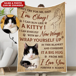 Custom Photo Don't Cry For Me I'm Okay - Memorial Personalized Blanket - Gift For Pet Owners, Pet Lovers