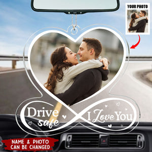 Custom Photo Drive Safe I Love You - Couple Personalized Car Ornament