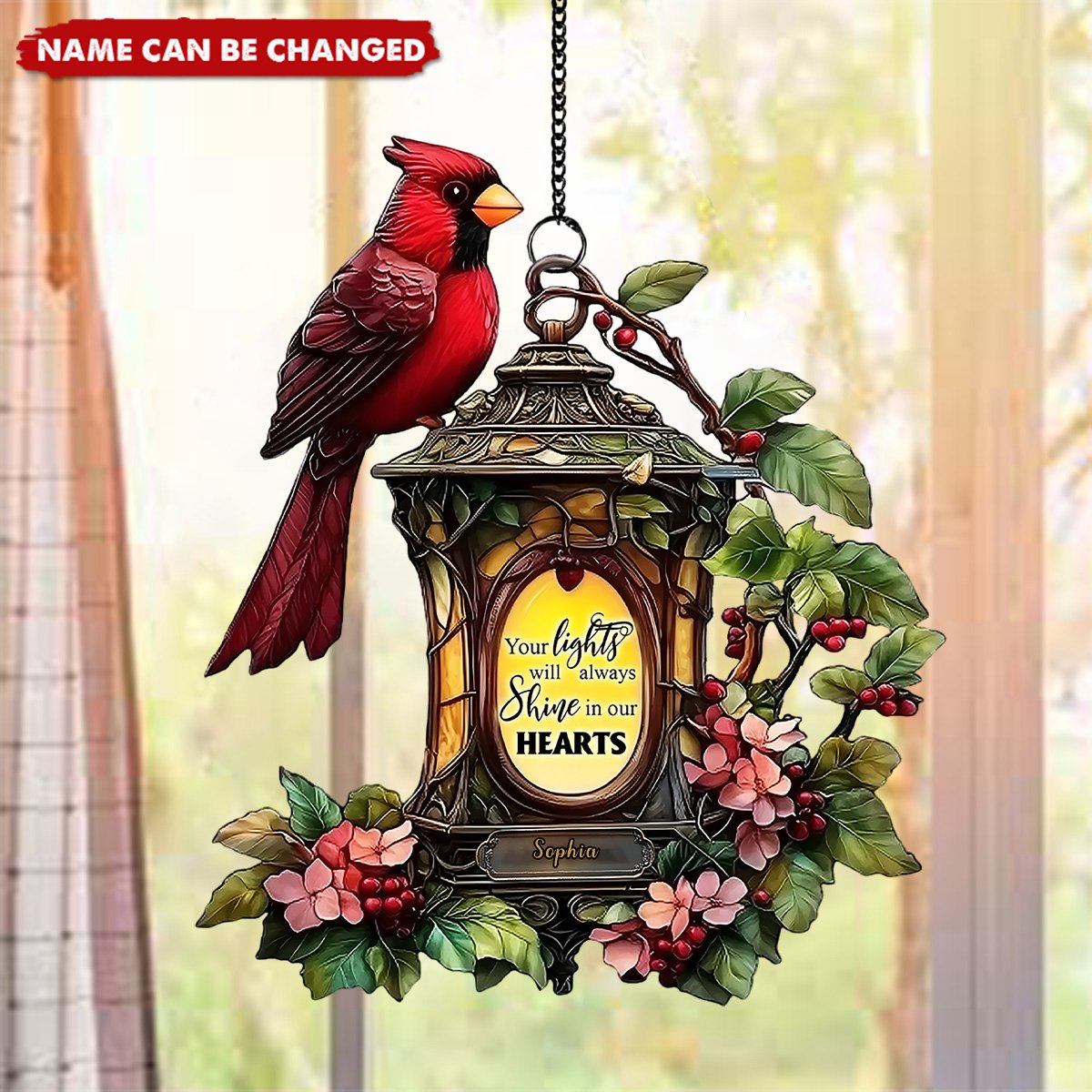 Your Light Will Always Shine In Our Hearts - Personalized Memorial Window Hanging Suncatcher Ornament