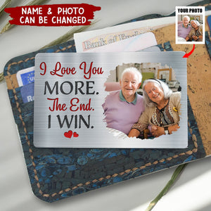 Custom Photo I Love You More - Gift For Couples, Husband, Wife - Personalized Aluminum Wallet Card