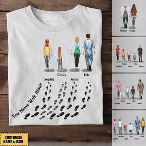 You Never Walk Alone - For Loss Of Loved Ones Memorial - Personalized T-shirt