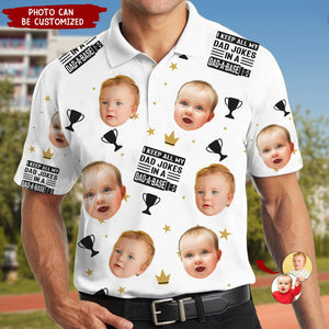 I Keep All My Dad Jokes In A Dad A Base - Personalized Photo Polo Shirt