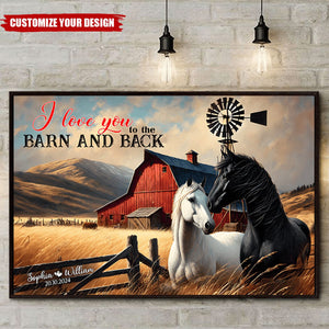 Personalized Gifts For Couple Wall Poster - Horse Couple I Love You To The Barn