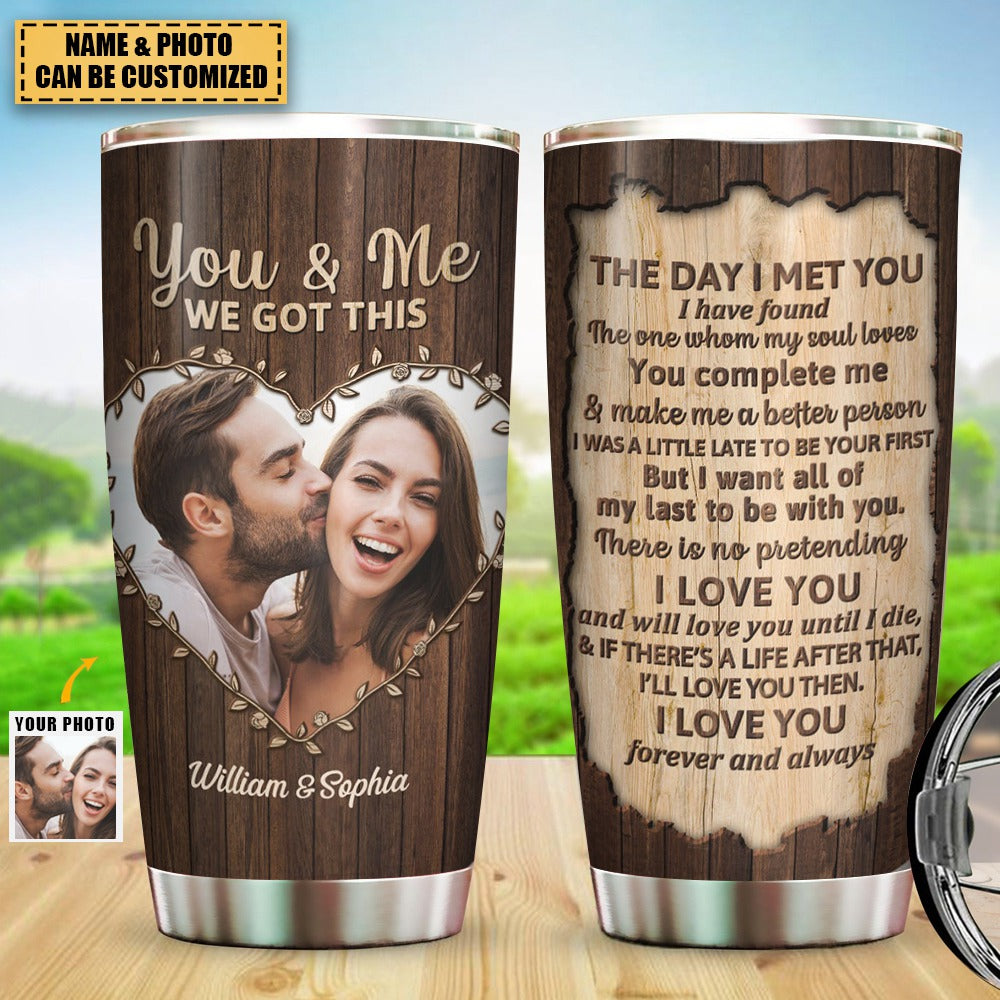 Custom Photo The Day I Met You - Anniversary Gift For Couples - Personalized Tumbler