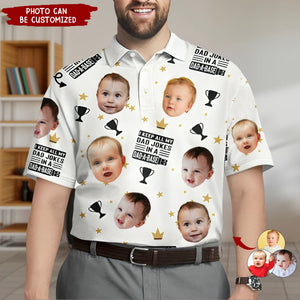 I Keep All My Dad Jokes In A Dad A Base - Personalized Photo Polo Shirt