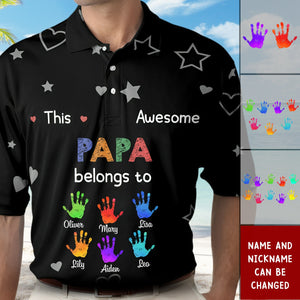 This Awesome Daddy Belongs To - Personalized Polo Shirt