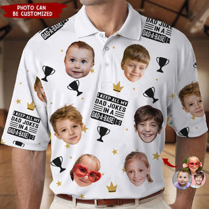 I Keep All My Dad Jokes In A Dad A Base - Personalized Photo Polo Shirt