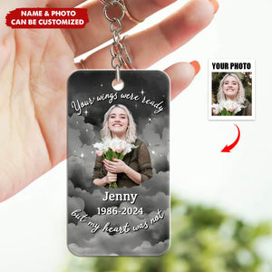 Custom Photo Memorial Your Wings Were Ready - Personalized Acrylic Keychain