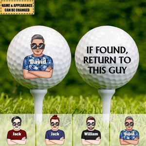 If Found Return To This Guy - Gift For Dad, Father, Grandpa, Golfer, Golf Lover - Personalized Golf Ball