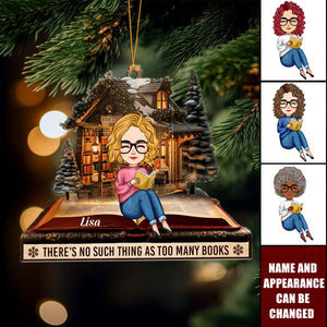 There's No Such Thing As Too Many Books - Personalized Acrylic Ornament