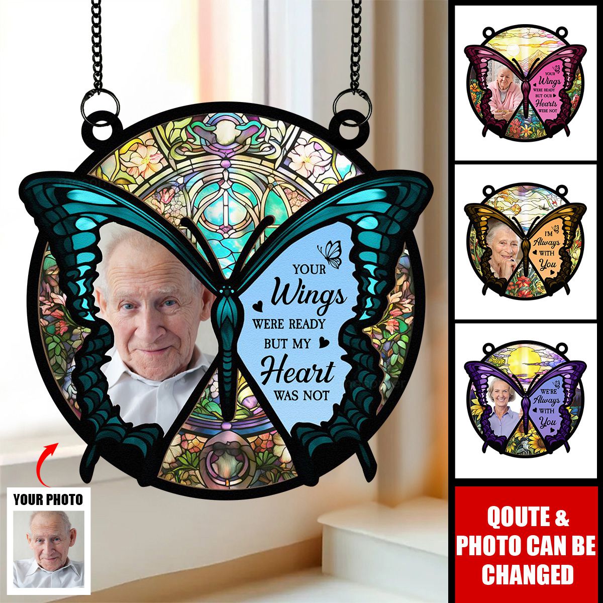 Butterfly I'm Always With You - Personalized Window Hanging Suncatcher Photo Ornament