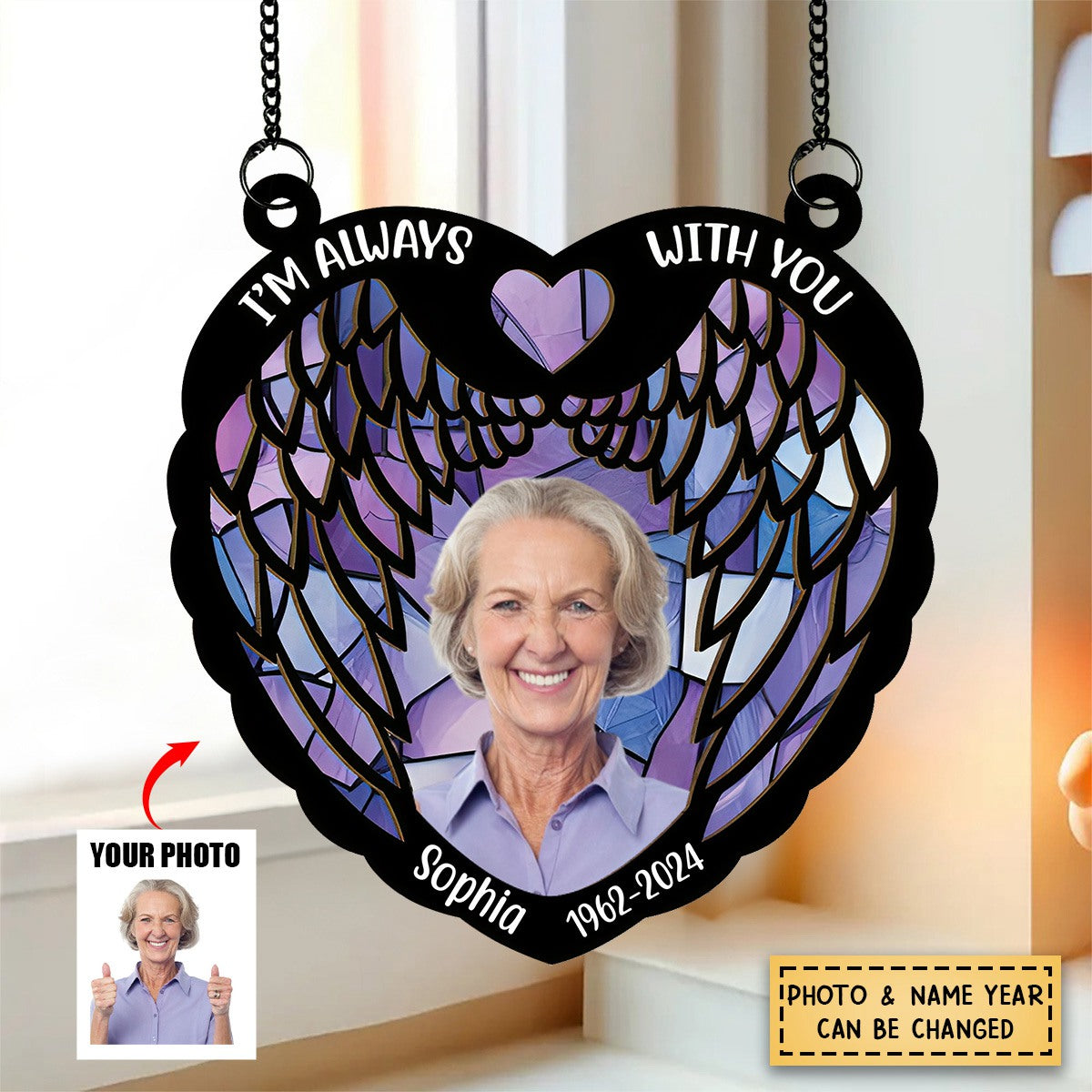 Custom Photo Memorial I'm Always With You Wings - Personalized Acrylic Window Suncatcher Ornament - Gift For Memorial