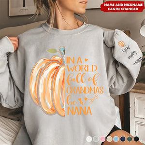 Personalized In a World Full Of Grandmas Be A Mimi Pumpkin And Grandkids Sweatshirt