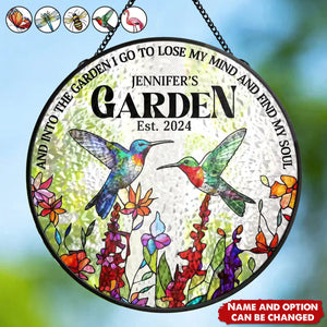 And Into The Garden I Go Hummingbird - Personalized Window Hanging Suncatcher