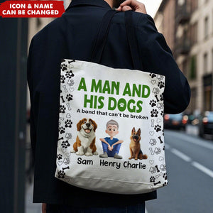 A Man & His Dogs Has Unbreakable Bond - Personalized Tote Bag