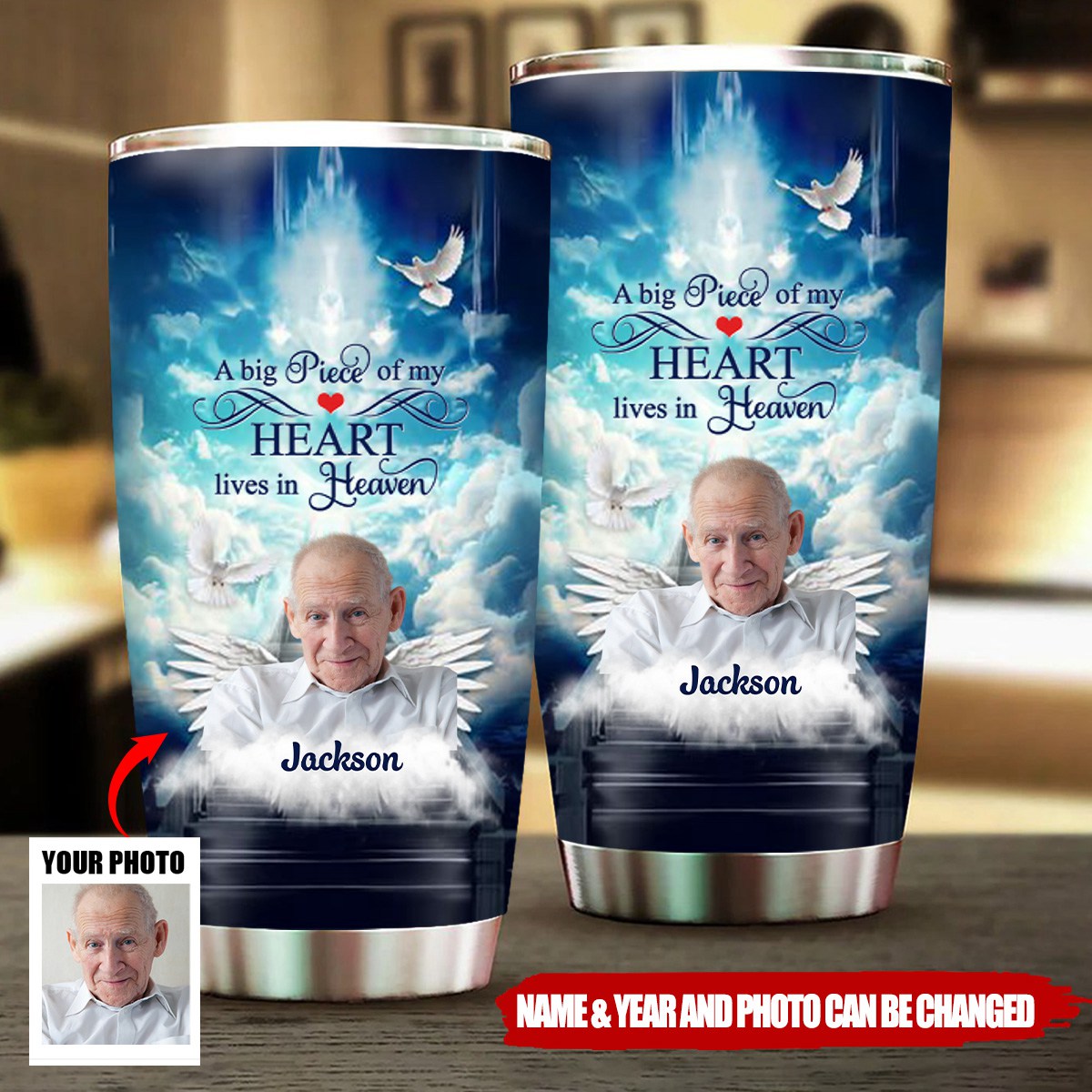 A Big Piece Of My Heart Lives In Heaven Upload Photo Personalized Tumbler