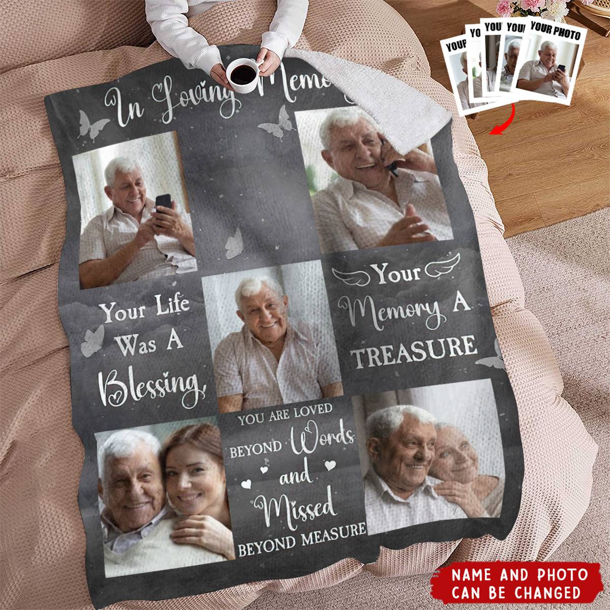 Your Life Was A Blessing In Loving Memory Of Loved Ones - Personalized Photo Blanket