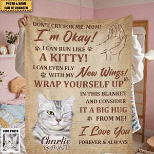 Custom Photo Don't Cry For Me I'm Okay - Memorial Personalized Blanket - Sympathy Gift For Pet Lovers