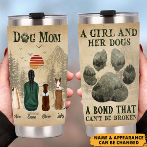 A Girl And Her Dogs Unbreakable Bond - Personalized Tumbler Cup