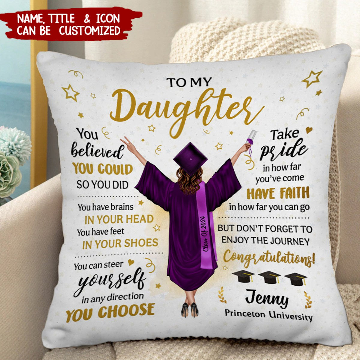 You Believed You Could So You Did Personalized Pillow, Gift For Graduation