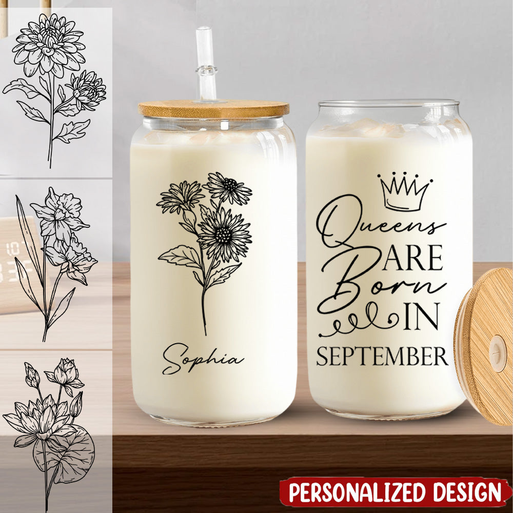 Queens Are Born Custom Month Birthflower Birthday Gifts - Personalized Clear Glass Cup