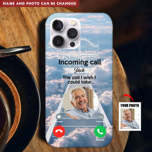 Memorial Insert Photo In Heaven, Incoming Call The Call I Wish I Could Take Personalized Phone Case