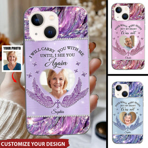 Custom Photo I Will Always Carry Mom With Me - Memorial Personalized Clear Phone Case