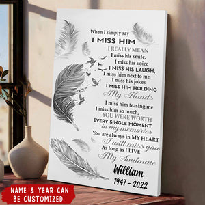 When I Simply Say I Miss Him Husband Memorial Personalized Canvas, Remembrance Gift