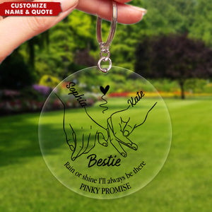 I'll Be There Pinky Promise - Bestie Personalized Acrylic Keychain - Gift For Best Friends, Sisters