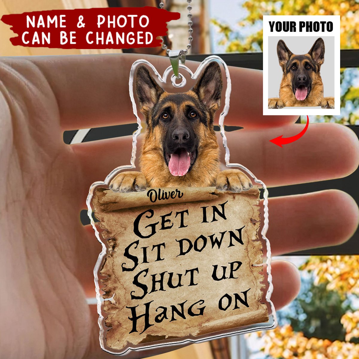 Get In Sit Down Shut Up Hang On - Personalized Car Photo Ornament