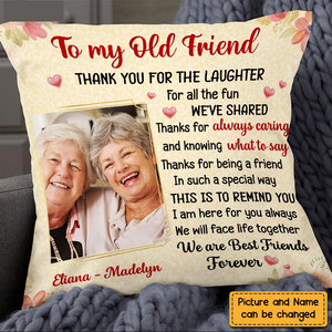 Personalized Thank For Old Friends Forever Pillow